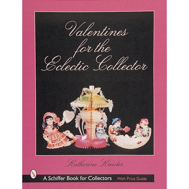 Valentines for the Eclectic Collector