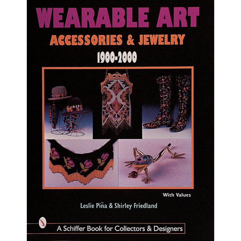 Wearable Art Accessories & Jewelry 1900-2000