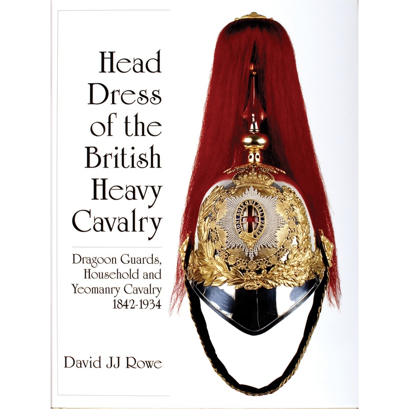 Head Dress of the British Heavy Cavalry