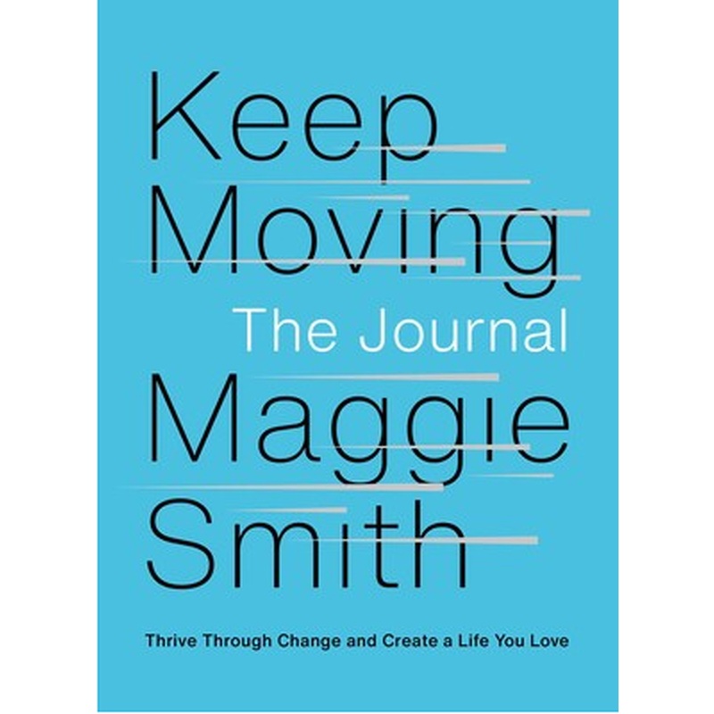 Keep Moving: the Journal (R)