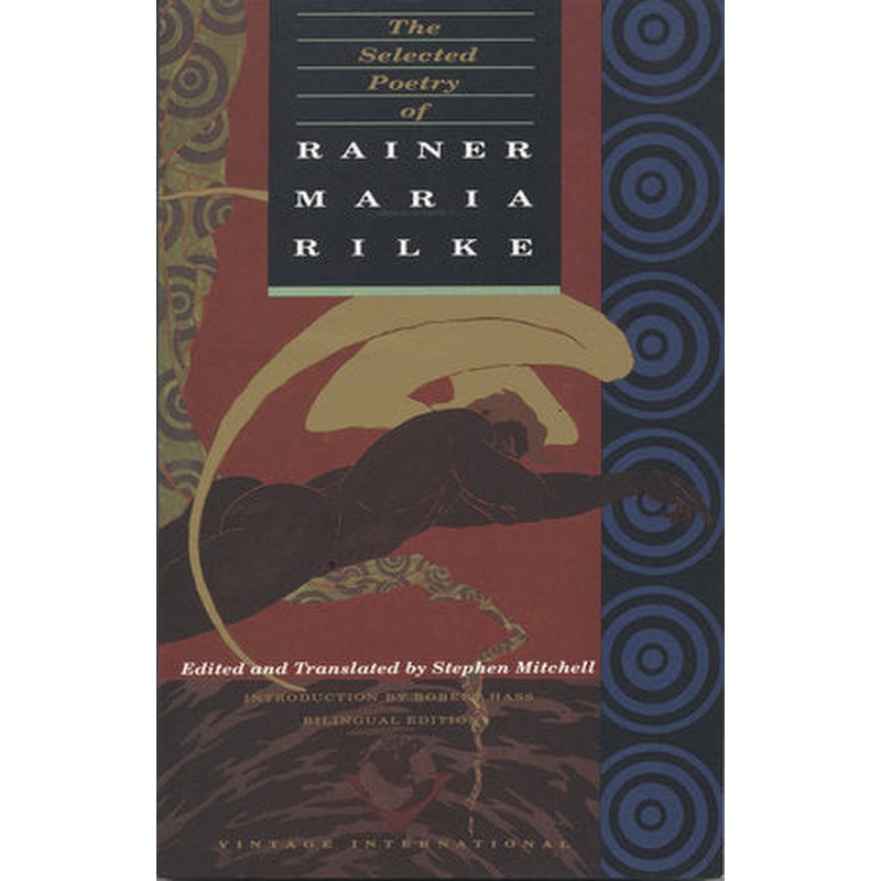 The Selected Poetry of Rainer Maria Rilke: Bilingual Edition (German)