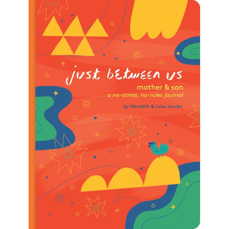 Just Between Us: Mother & Son  A No-Stress, No-Rules Journal