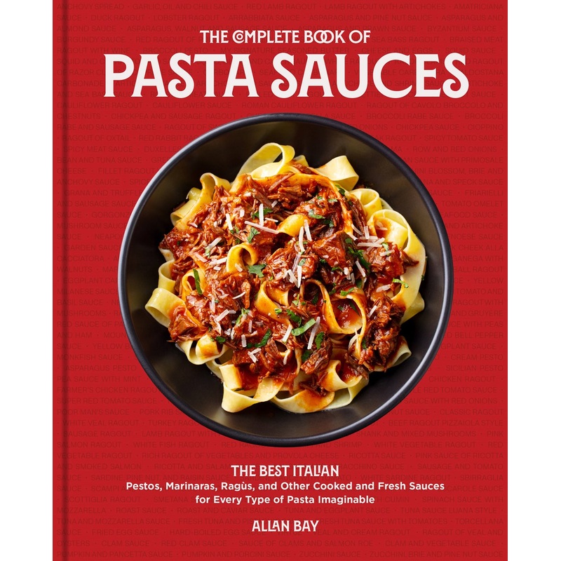 The Complete Book of Pasta Sauces