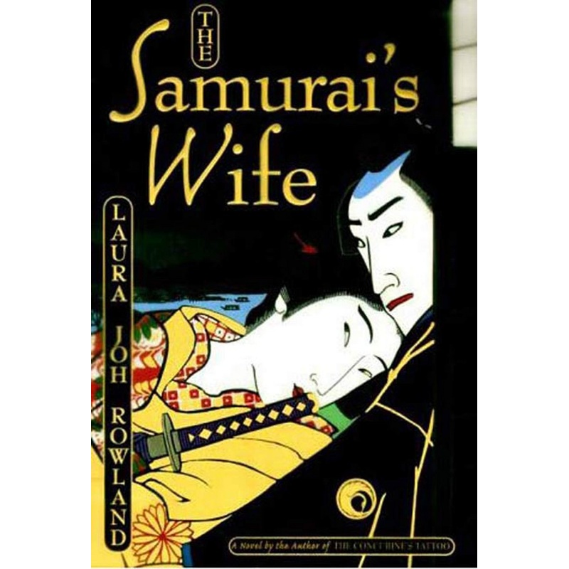 The Samurai's Wife: A Novel