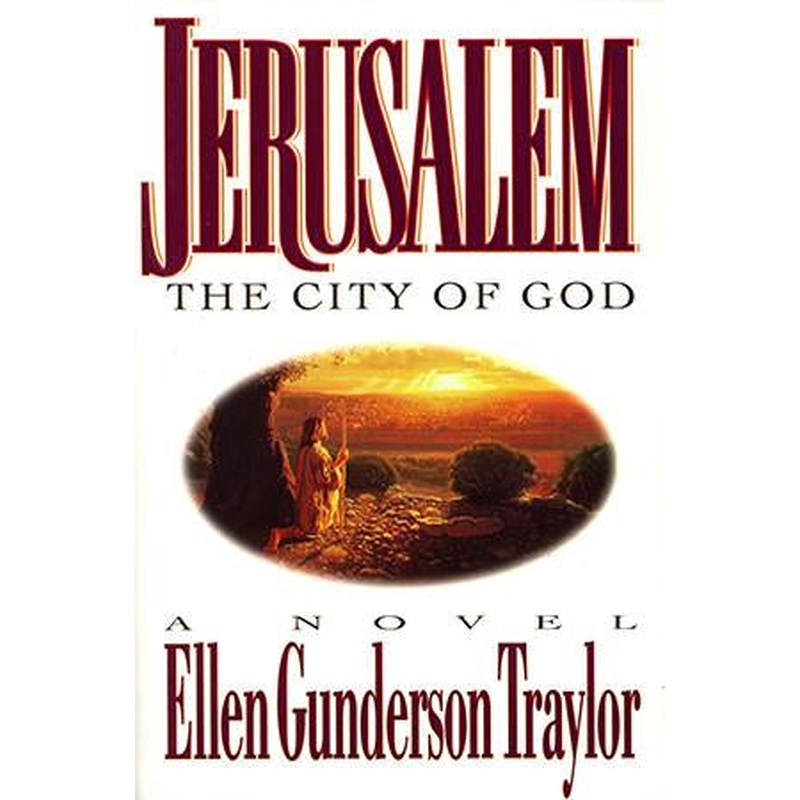 Jerusalem: The City of God