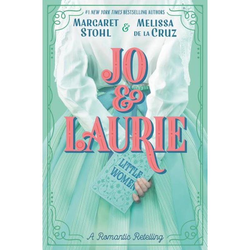 Jo & Laurie: A Romantic Retelling (R)