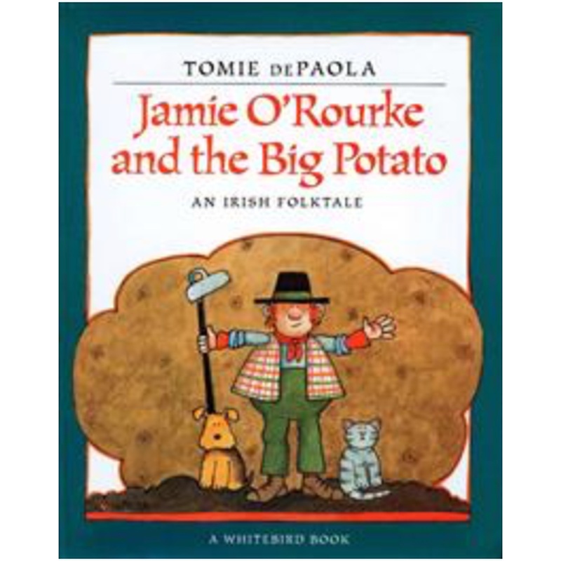 Jamie O'Rourke and the Big Potato