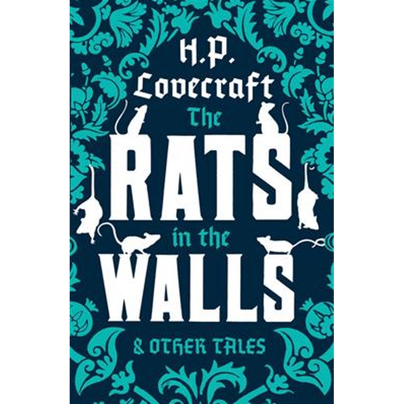 The Rats in the Walls & Other Stories