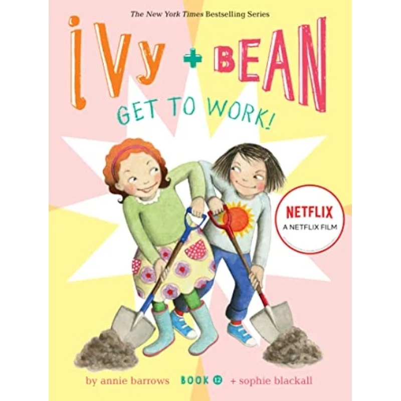 Ivy + Bean #12: Get to Work! (HCR)