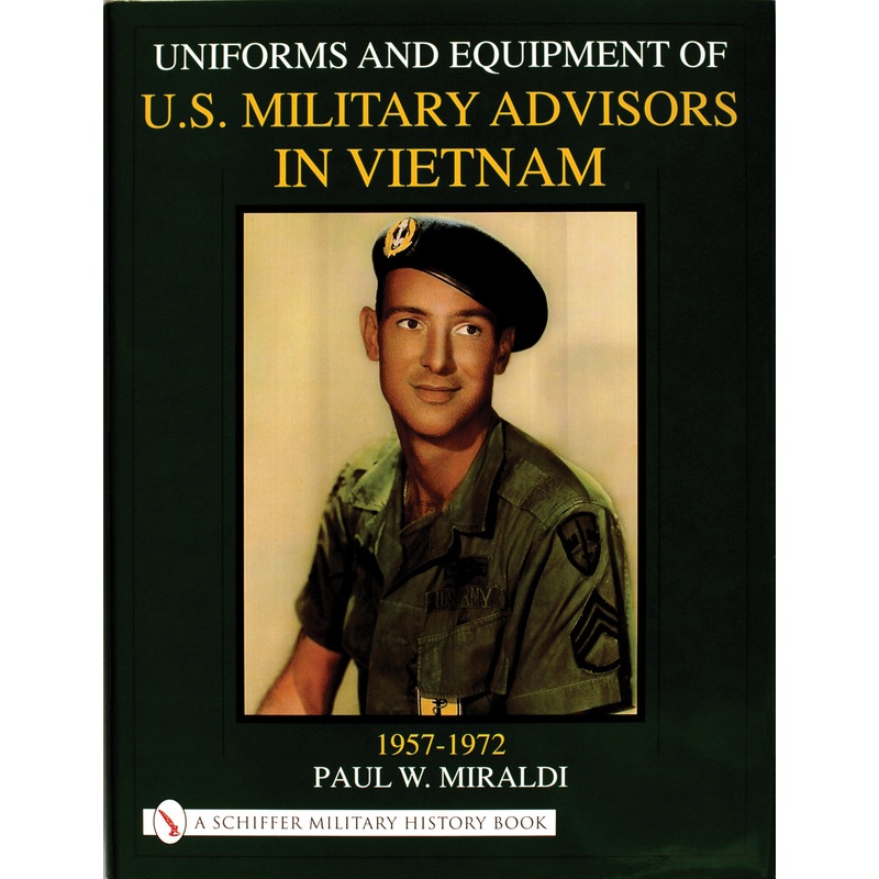 Uniforms & Equipment of U.S. Military Advisors in Vietnam
