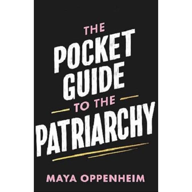 The Pocket Guide to the Patriarchy