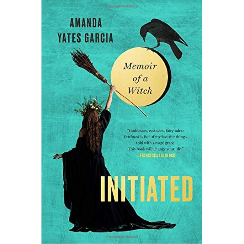 Initiated: a Memoir of a Witch
