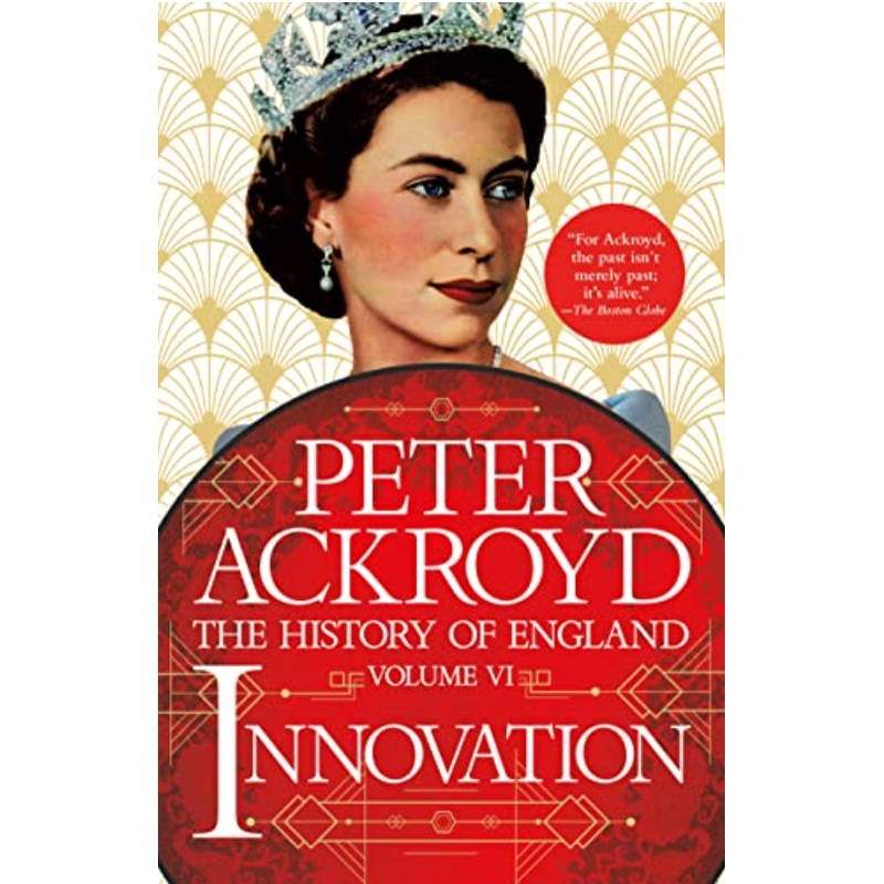 Innovation (THE HISTORY OF ENGLAND, VOLUME VI)