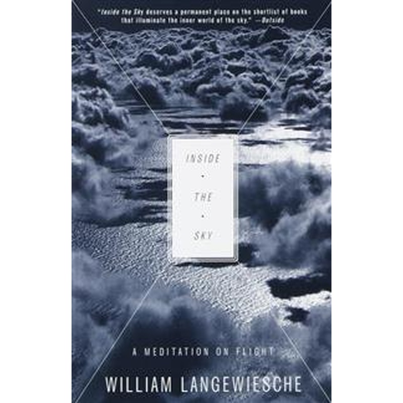 Inside the Sky: A Meditation on Flight