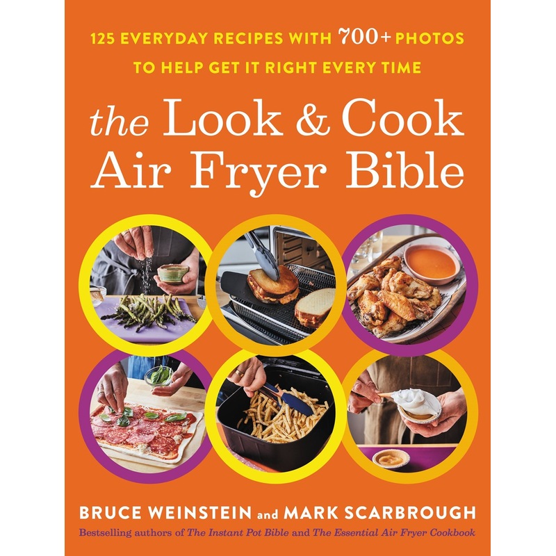 The Look and Cook Air Fryer Bible