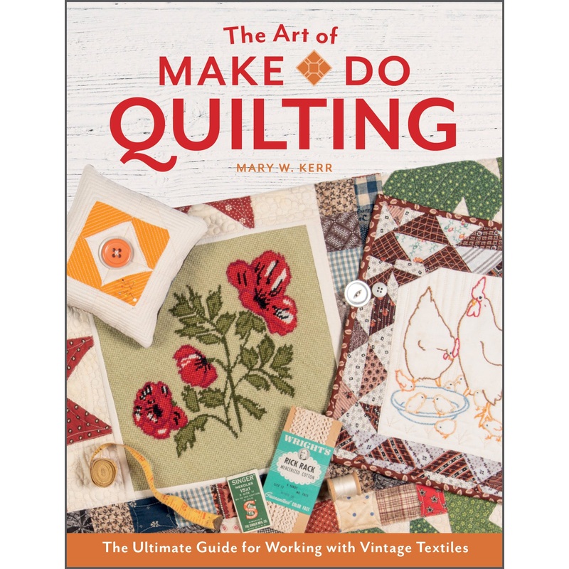 The Art of Make-Do Quilting