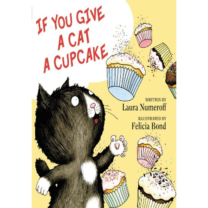 If You Give a Cat a Cupcake
