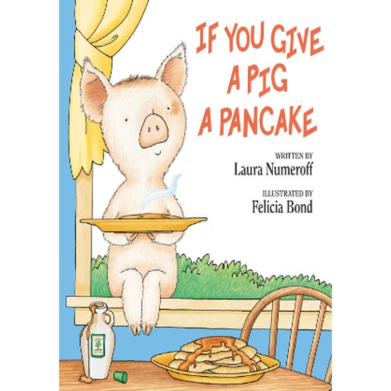 If You Give a Pig a Pancake
