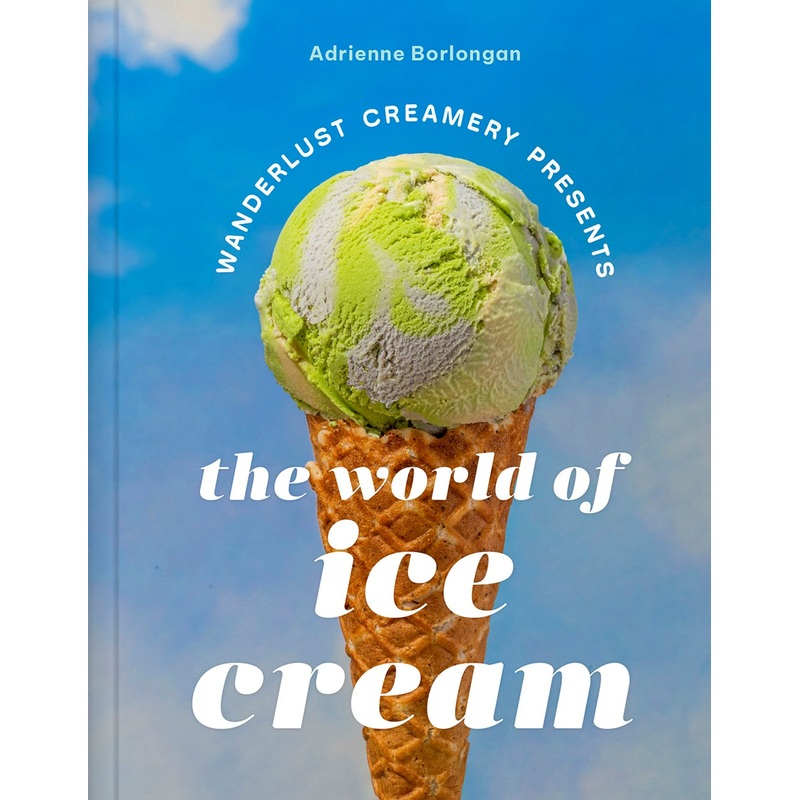 The Wanderlust Creamery Presents - The World of Ice Cream