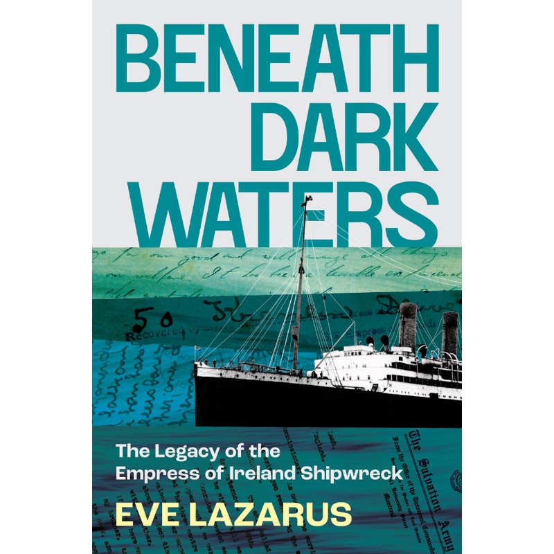 Beneath Dark Waters: The Legacy of the Empress of Ireland Shipwreck
