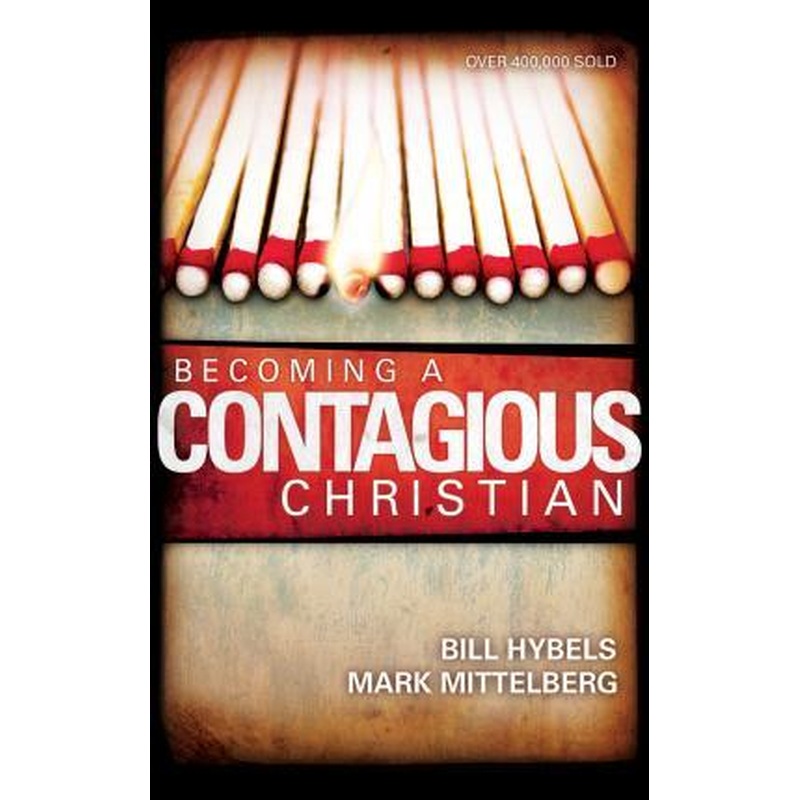 Becoming a Contagious Christian
