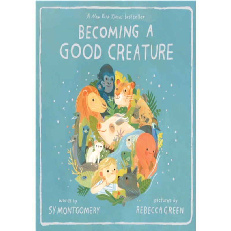Becoming a Good Creature (R)