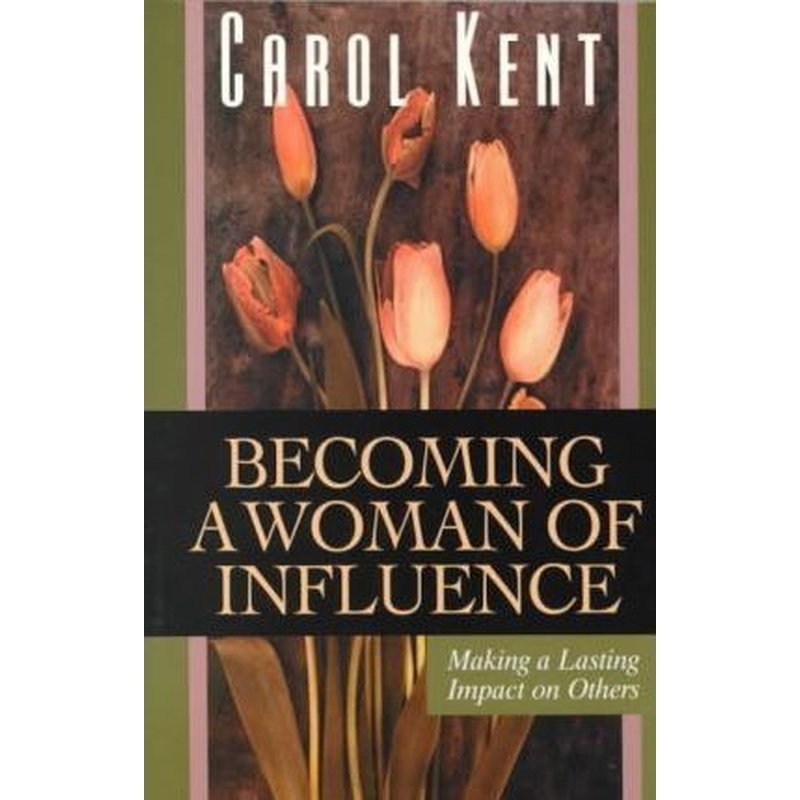 Becoming a Woman of Influence