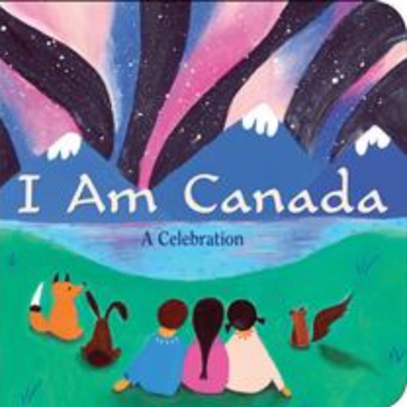 I Am Canada: a Celebration