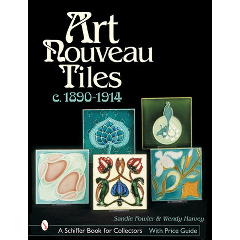Art Nouveau Tiles, c. 1890-1914