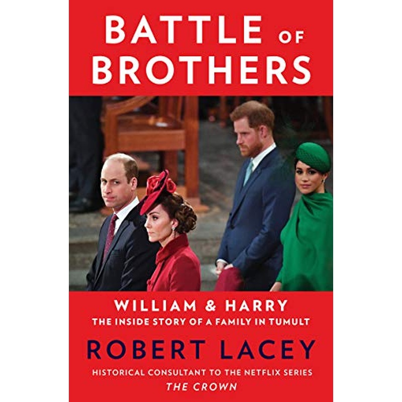 Battle of Brothers: William and Harry - The Inside Story of a Family in Tumult (R)