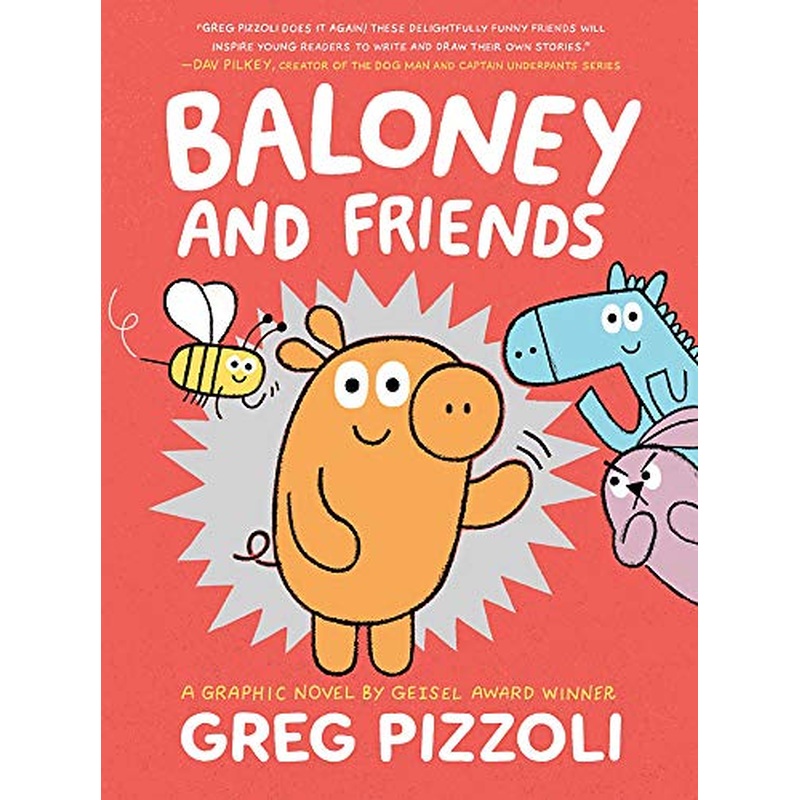 Baloney and Friends (Baloney & Friends, Bk. 1)