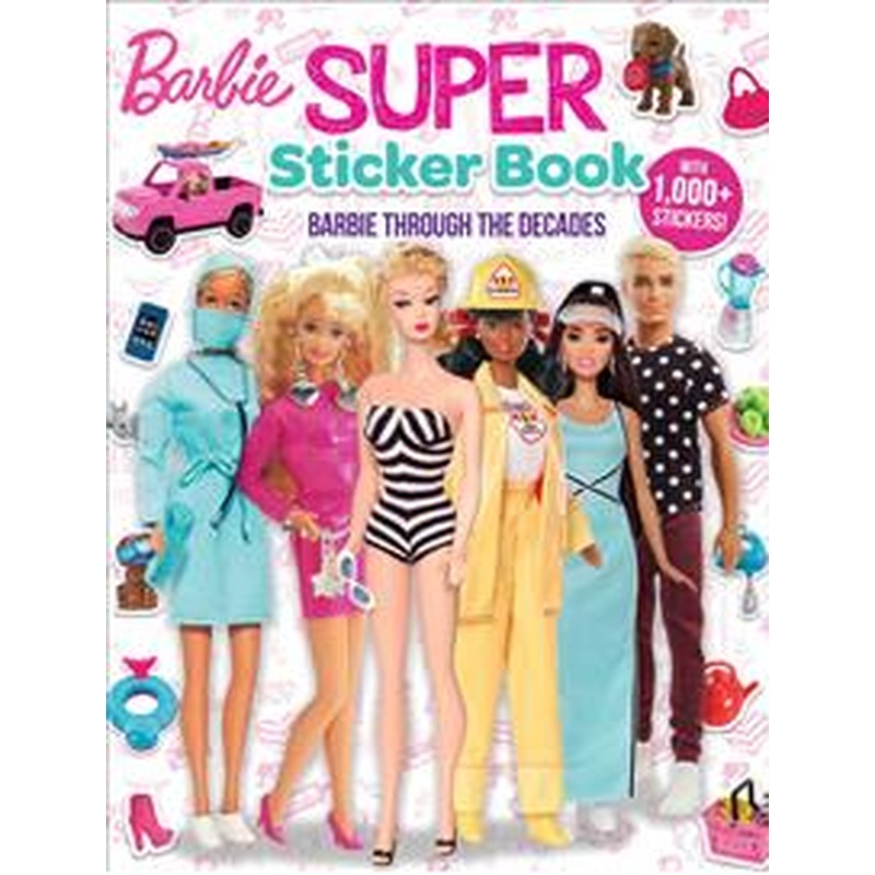 Barbie Super Sticker Book: Barbie Through the Decades