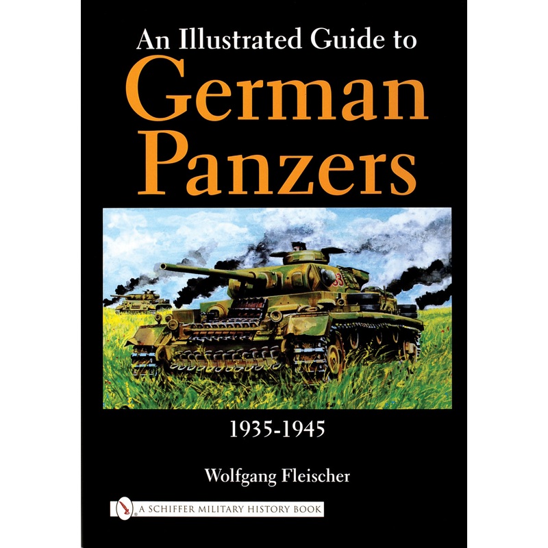 An Illustrated Guide to German Panzers 1935-1945