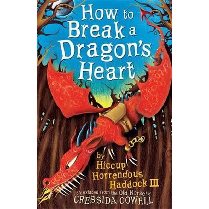 How to Break a Dragon's Heart