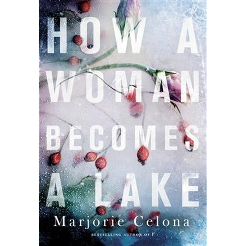 How a Woman Becomes a Lake