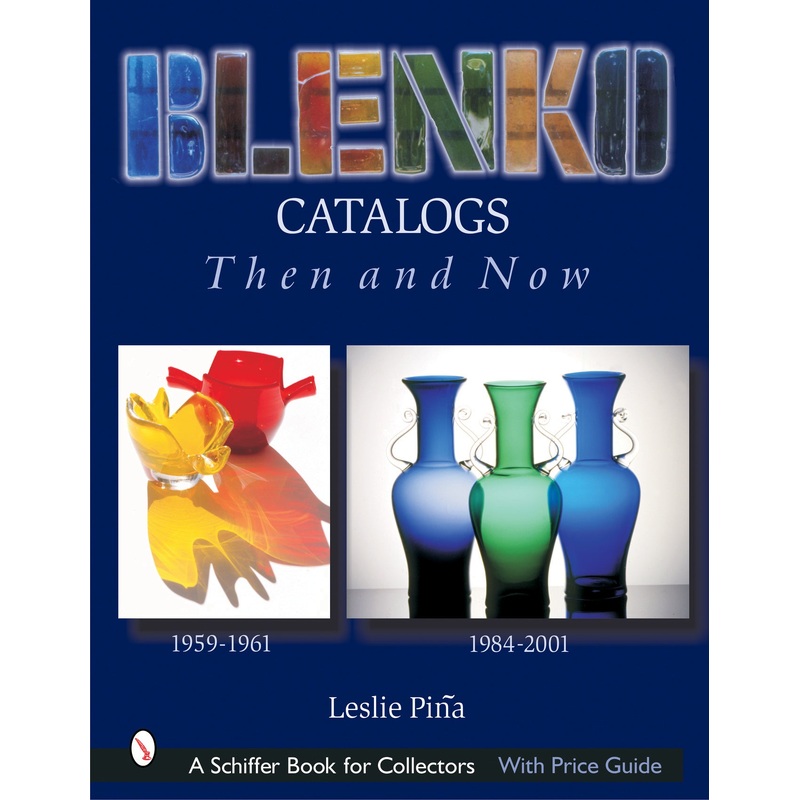 Blenko Catalogs Then & Now