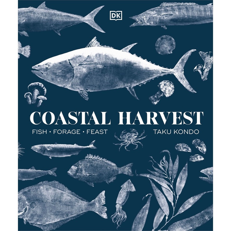 Coastal Harvest: Fish - Forage - Feast