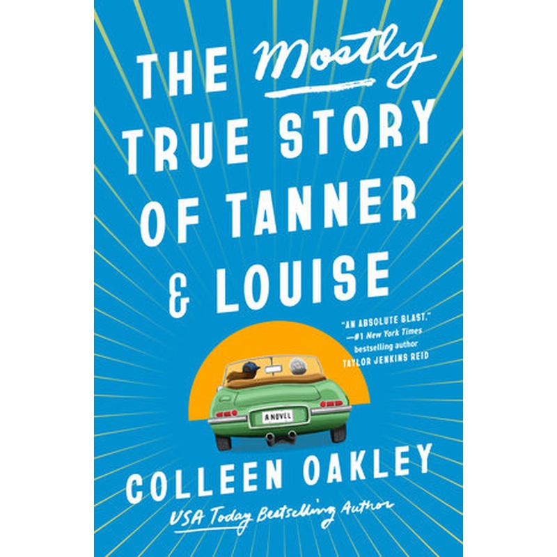 The Mostly True Story of Tanner & Louise