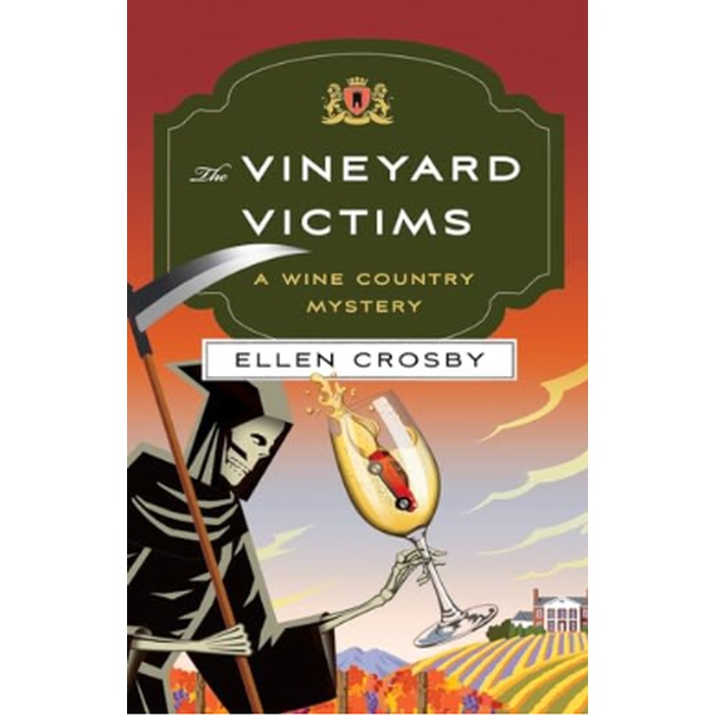 A Wine Country Mystery #8: The Vineyard Victims (R)