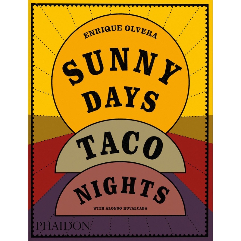 Sunny Days, Taco Nights
