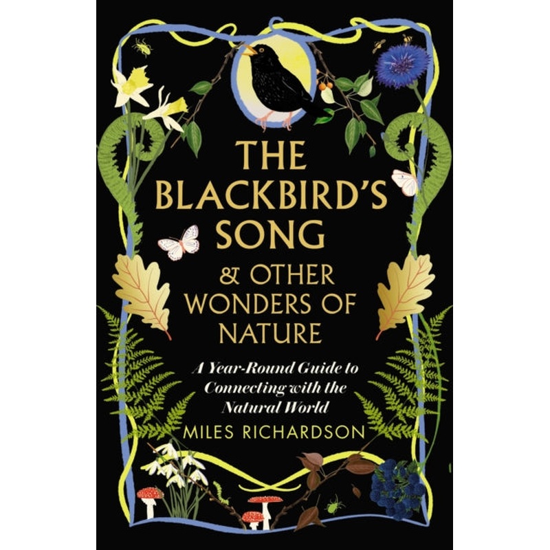 The Blackbird's Song & Other Wonders of Nature