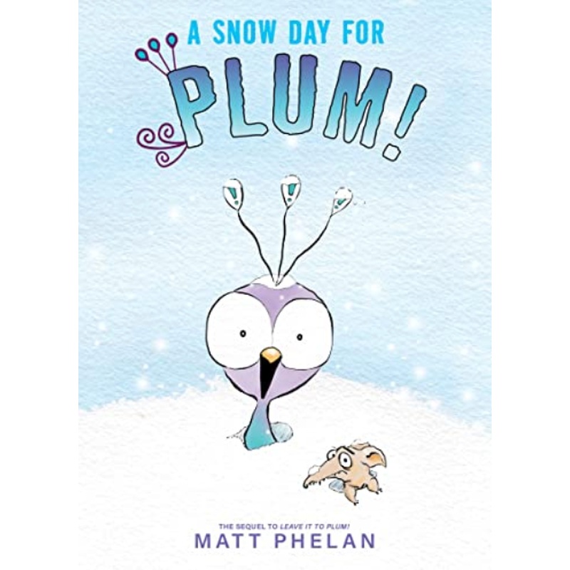 A Snow Day for Plum!