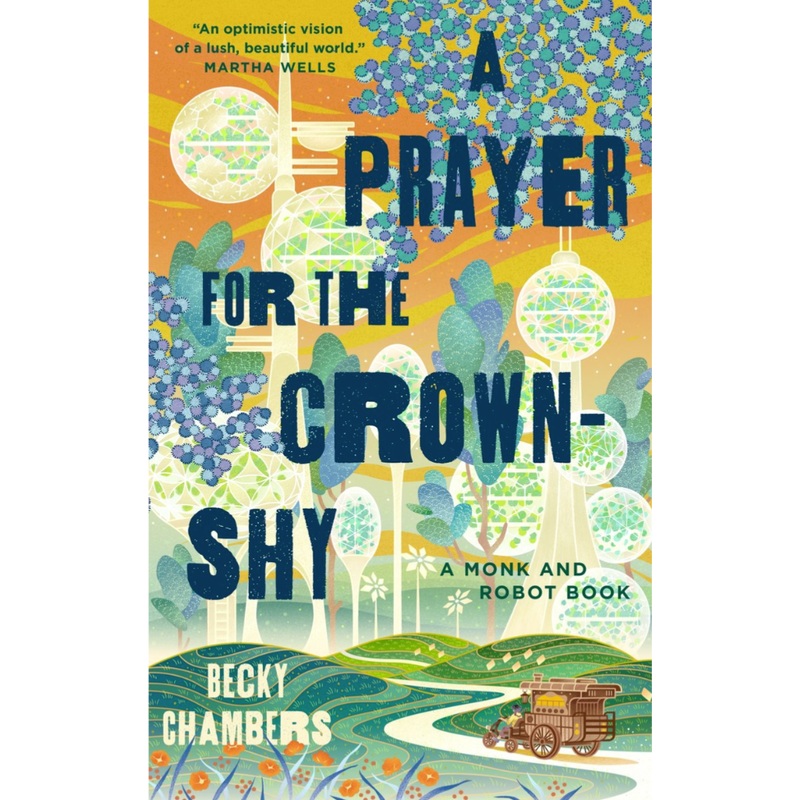 A Prayer for the Crown-Shy: A Monk and Robot Book
