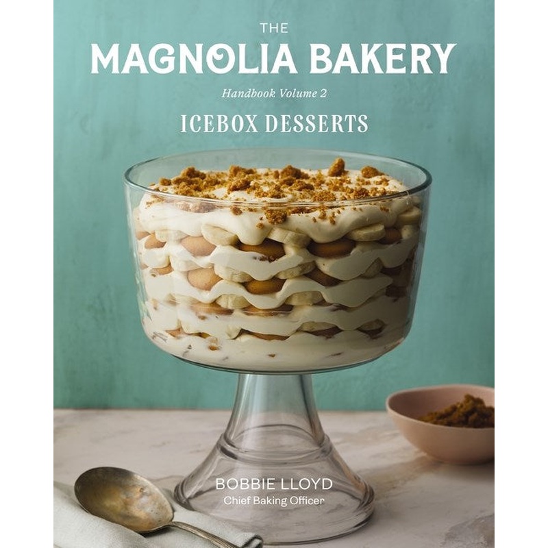 The Magnolia Bakery Handbook of Icebox Desserts