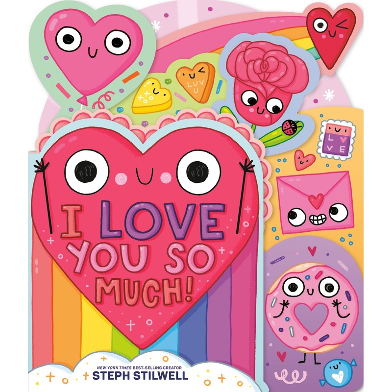 I Love You So Much!