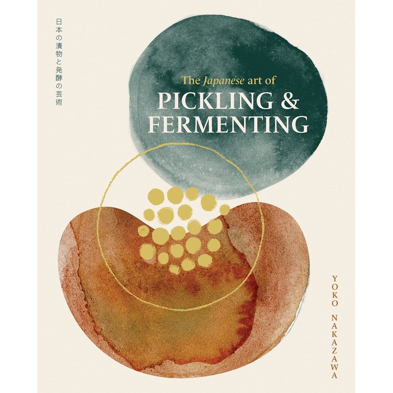 The Japanese Art of Pickling and Fermenting