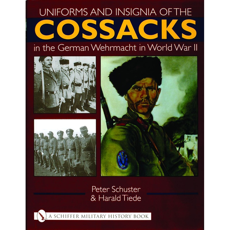 Uniforms and Insignia of the Cossacks in the German Wehrmacht in World War II
