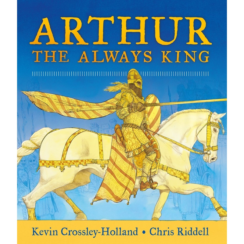 Arthur, the Always King