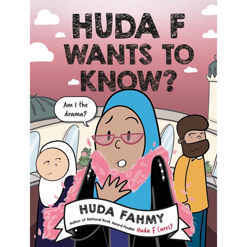 Huda F Wants to Know?: A Graphic Novel