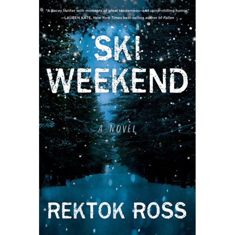 Ski Weekend: A Novel